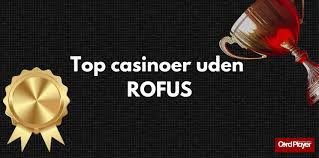 Online Casino Uden RoFUS – Din Guide til Spil uden Begrænsninger
