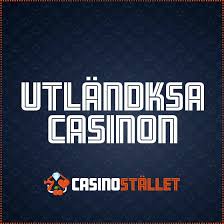 Utländska Casino En Djupdykning i Spelvärlden 542693127